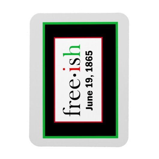 Freeish Juneteenth Flexible Foto Magnet (Vertikal)