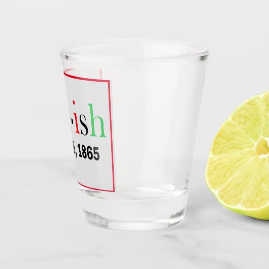 Freeish Juneteenth Schnapsglas (Rechts)