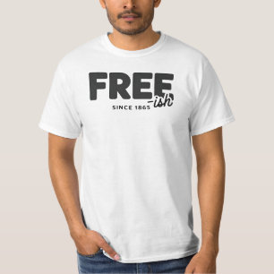 Freeish mens T-Shirt