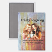 Freely Forgive Magnet (Vorderseite/Rückseite)