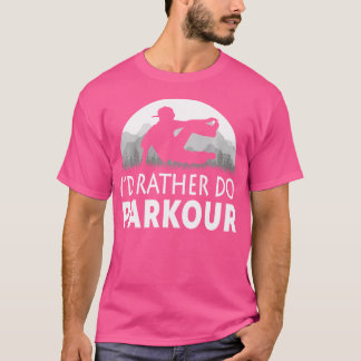 Freerunner - Freerunning - Traceur - Parkour T-Shirt