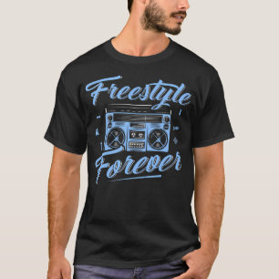 Freestyle Forever Music Boom Box Radio Liebe Music T-Shirt