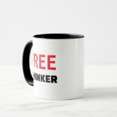 Freethinker Mug - Custom Quote Mug Personalized! Tasse (Vorderseite Links)