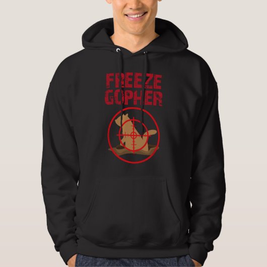 Freeze Gopher Hunting Funny Gopher Hunter Hoodie (Vorderseite)