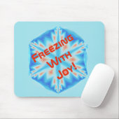 Freezing mit Freude! Mousepad (Mit Mouse)