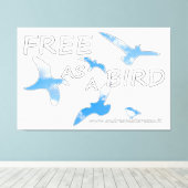 Frei als Vogel Leinwanddruck (Insitu (Holzboden))