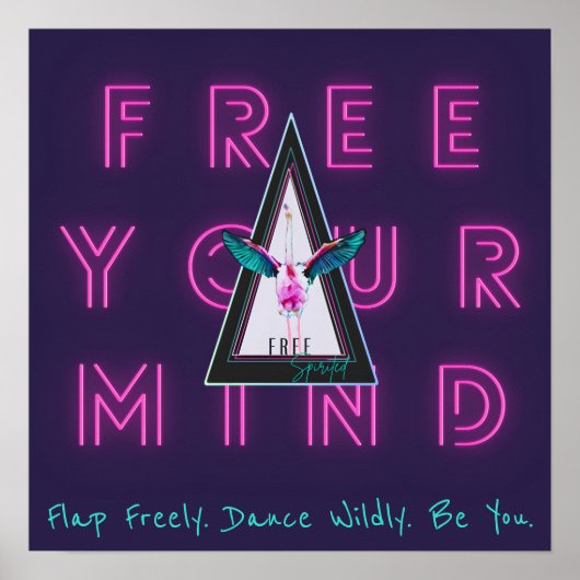 Frei dein Mind-freies Flamingo Inspo Poster (Vorne)