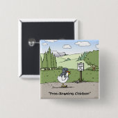 Frei-Durchstreifender Huhn-lustiger Cartoon Button (Vorne & Hinten)
