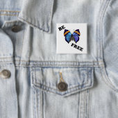 " FREI SEIN " BUTTERFLY BUTTON (Beispiel)