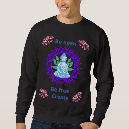 Frei sein und aktiv gestalten sweatshirt (Vorderseite)