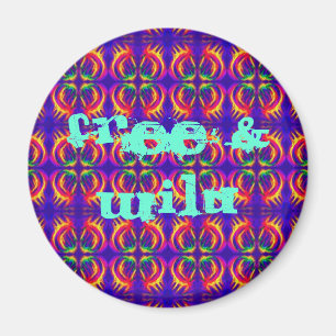 Frei und wild magnet