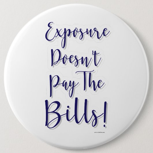 Freiberufliche Support-Exposition zahlt sich nicht Button (Vorderseite)