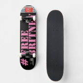 FREIE BRITNEY-Skateboard Skateboard (Vorderseite)