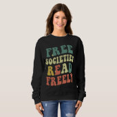 Freie Gesellschaften lesen Bücher über Bibliotheke Sweatshirt (Vorne ganz)