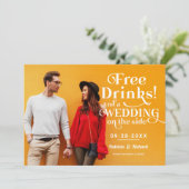 Freie Getränke Funny Lässig Wedding retten das Dat Einladung (Stehend Vorderseite)