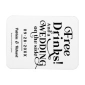 Freie Getränke Funny Lässig Wedding retten das Dat Magnet (Horizontal)