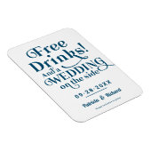 Freie Getränke Funny Lässig Wedding retten das Dat Magnet (Rechte Seite)