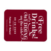 Freie Getränke Funny Lässig Wedding retten das Dat Magnet (Horizontal)