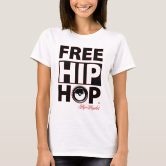 Freie Hip Hop-Frauen T-Shirt