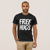 FREIE HUGS-T - SHIRT (Vorne ganz)