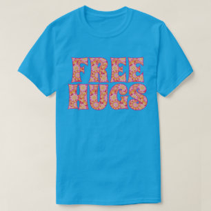 Freie Hugs T-Shirt