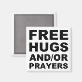 Freie Hugs und oder Gebete Christlicher Kühlschran Magnet (Vorderseite/Rückseite)