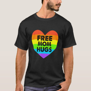 Freie Mama Hugs Gay Pride Transgender Rainbow Hear T-Shirt
