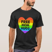 Freie Mama Hugs Gay Pride Transgender Rainbow Hear T-Shirt (Vorderseite)