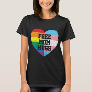 Freie Mama Hugs Gay Pride Transgender-Regenbogenfl T-Shirt