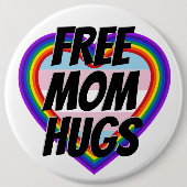 Freie Mama Hugs LGBT Pride Rainbow Herz Button (Vorderseite)