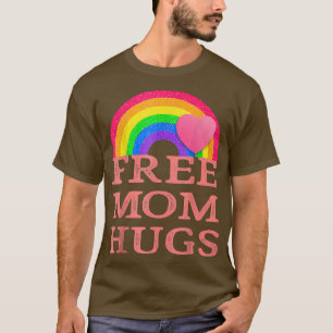 Freie Mama Hugs LGBT Pride Transgender Rainbow  T-Shirt