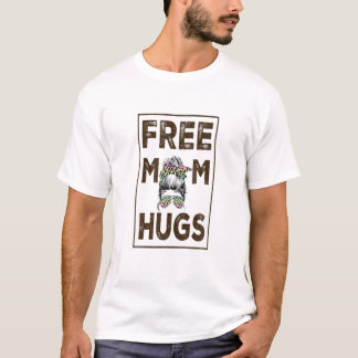 Freie Mama Hugs Mama T-Shirt Trans Mama Pride Hug