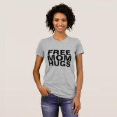 FREIE MAMA HUGS T - SHIRT (Vorne ganz)