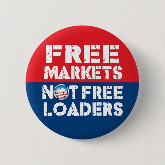 Freie Märkte - nicht Freeloaders Button (Vorderseite)