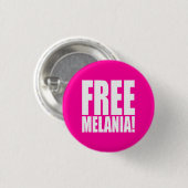 "FREIE MELANIA! " BUTTON (Vorne & Hinten)