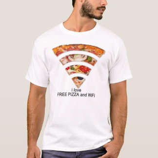 FREIE PIZZA UND WIFI T-Shirt
