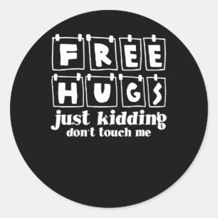 Freie Schläger, die mich einfach nur kidden, Touch Runder Aufkleber