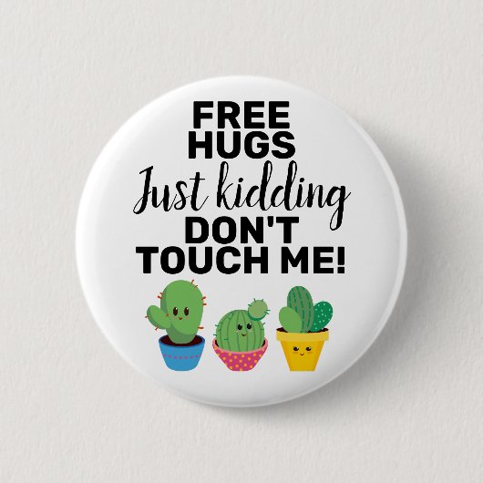 Freie Schläger, ein schönes Kakteen, Touch mich ni Button (Vorderseite)