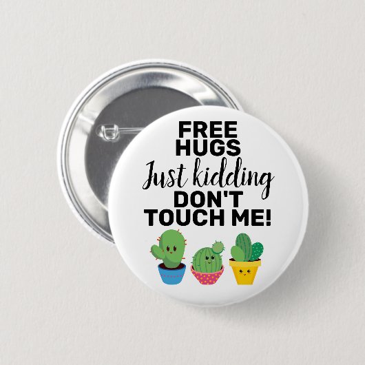 Freie Schläger, ein schönes Kakteen, Touch mich ni Button (Vorne & Hinten)