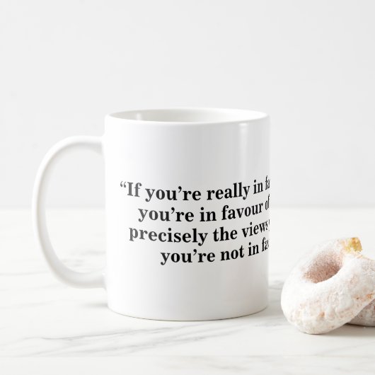 Freie Sprache-Tasse - Zitat 30 Kaffeetasse (Mit Donut)