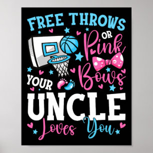 Freie Throws oder rosa Bows Onkel-Lieben, die Sie  Poster