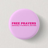 Freier Gebets-Knopf Button (Vorderseite)