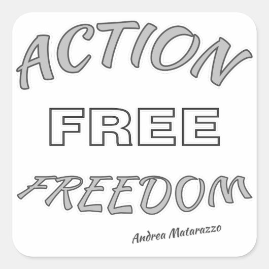 Freier Handlungsspielraum Quadratischer Aufkleber (Vorderseite)