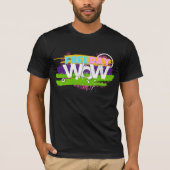 Freier Tag Wow T - Shirt (Vorderseite)