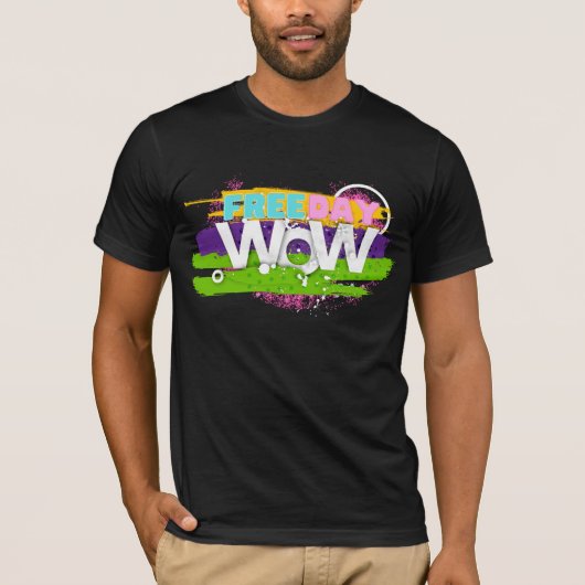 Freier Tag Wow T - Shirt (Vorderseite)