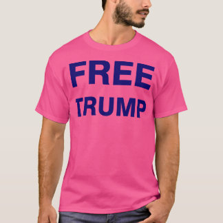 Freier Trump T-Shirt