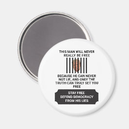 Freier Verteidiger der Demokratie von Lügen bleibe Magnet