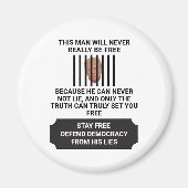 Freier Verteidiger der Demokratie von Lügen bleibe Magnet (Vorne)