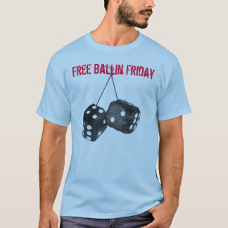 Freies Ballin Freitag T-Shirt