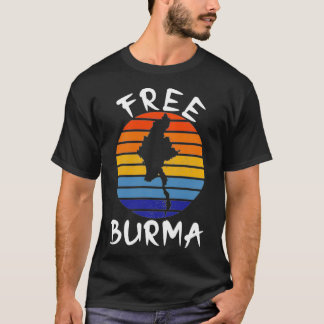 Freies Birma - Freiheit für Myanmar und das birman T-Shirt